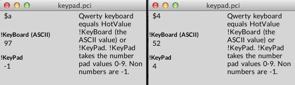 Figure 5. Two states of keypad Tool. Shows lastCharacter, ASCII value (!KeyBoard), and !KeyPad hot value.